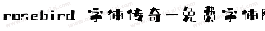 rosebird 字体传奇字体转换